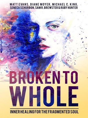 cover image of Broken to Whole